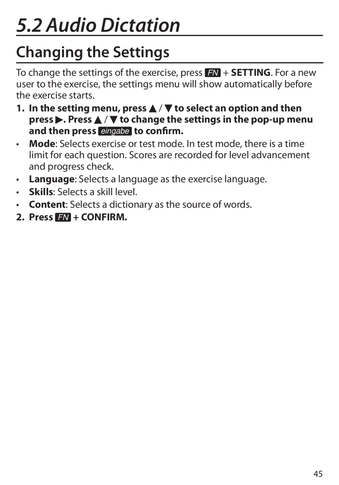 Franklin Language Master Language Learning Library, BDS-6100 Audio Dictation, Changing the Settings, Press FN + Confirm 