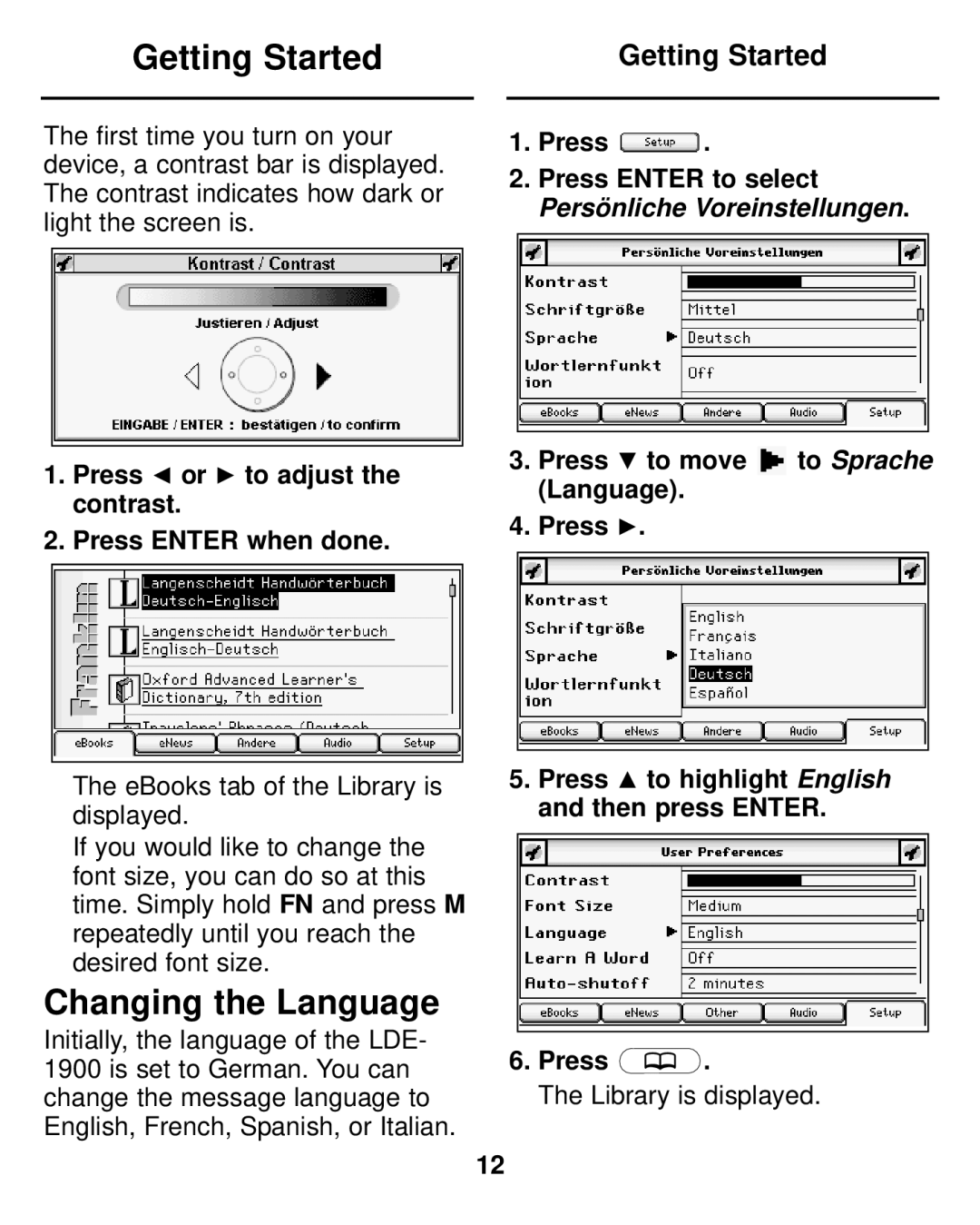 Franklin LDE-1900 manual Getting Started, Changing the Language, Press or to adjust the contrast Press Enter when done 