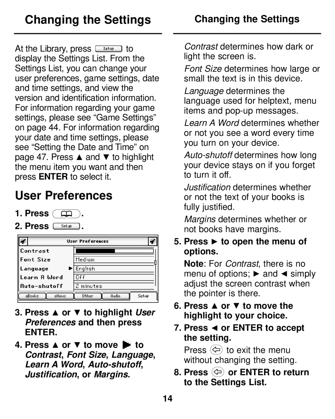 Franklin LDE-1900 manual Changing the Settings, Press Press or to highlight User Preferences and then press 