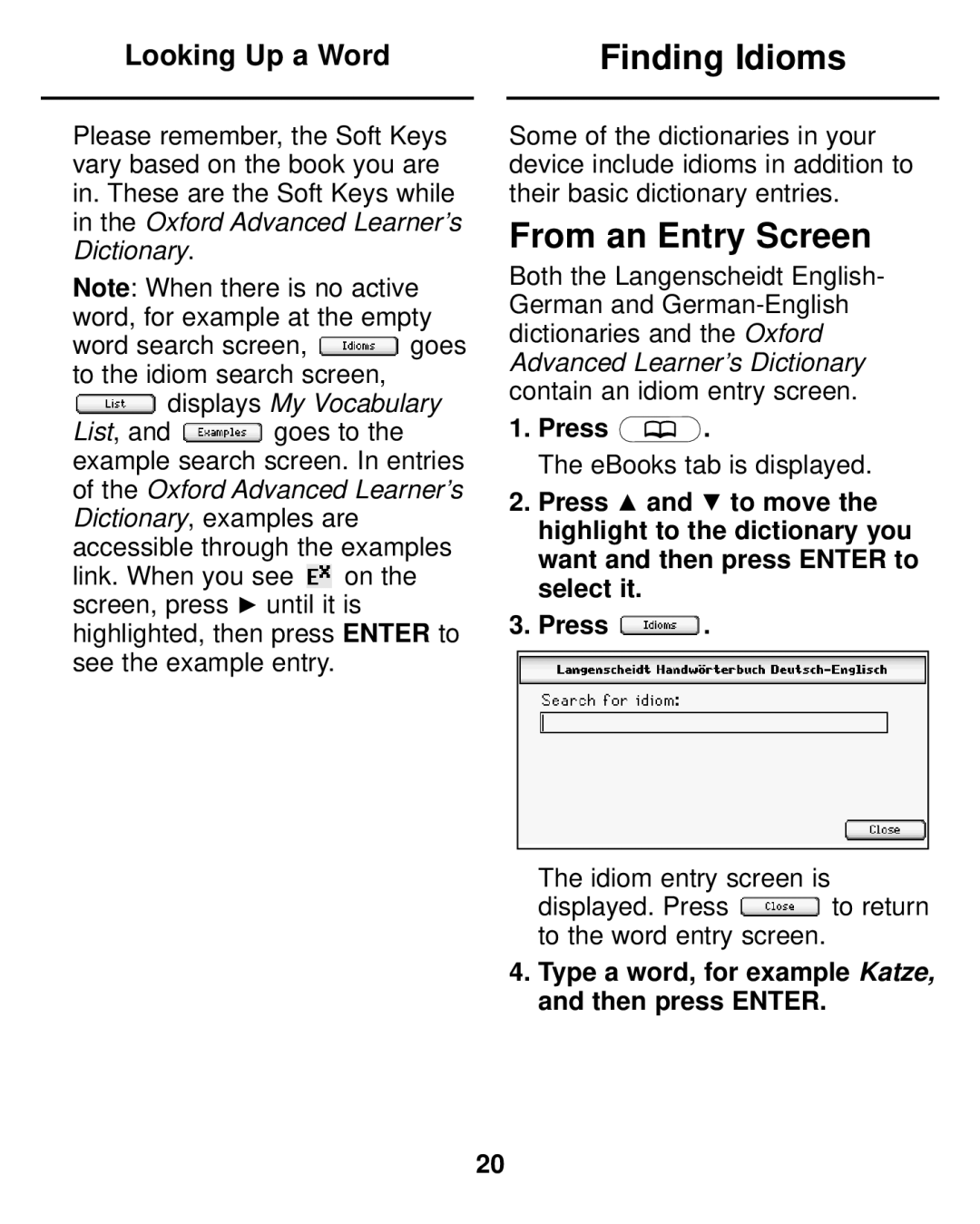 Franklin LDE-1900 manual Finding Idioms, From an Entry Screen, Type a word, for example Katze, and then press Enter 