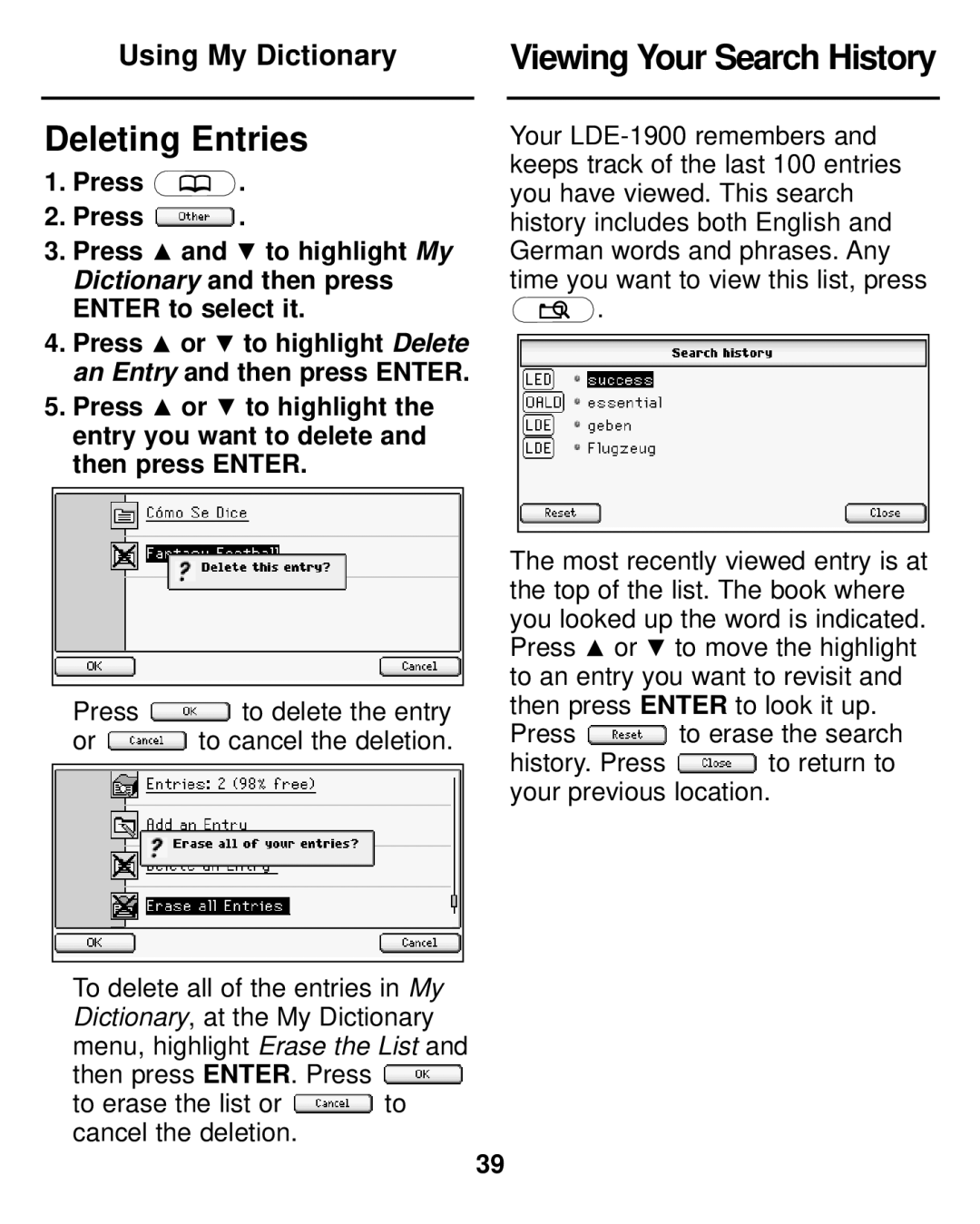 Franklin LDE-1900 manual Deleting Entries, Press to delete the entry Or to cancel the deletion 