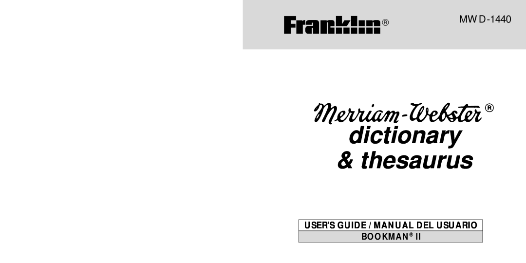 Franklin MWD-1440 manual dictionary & thesaurus, User’S Guide / Manual Del Usuario Bookman 