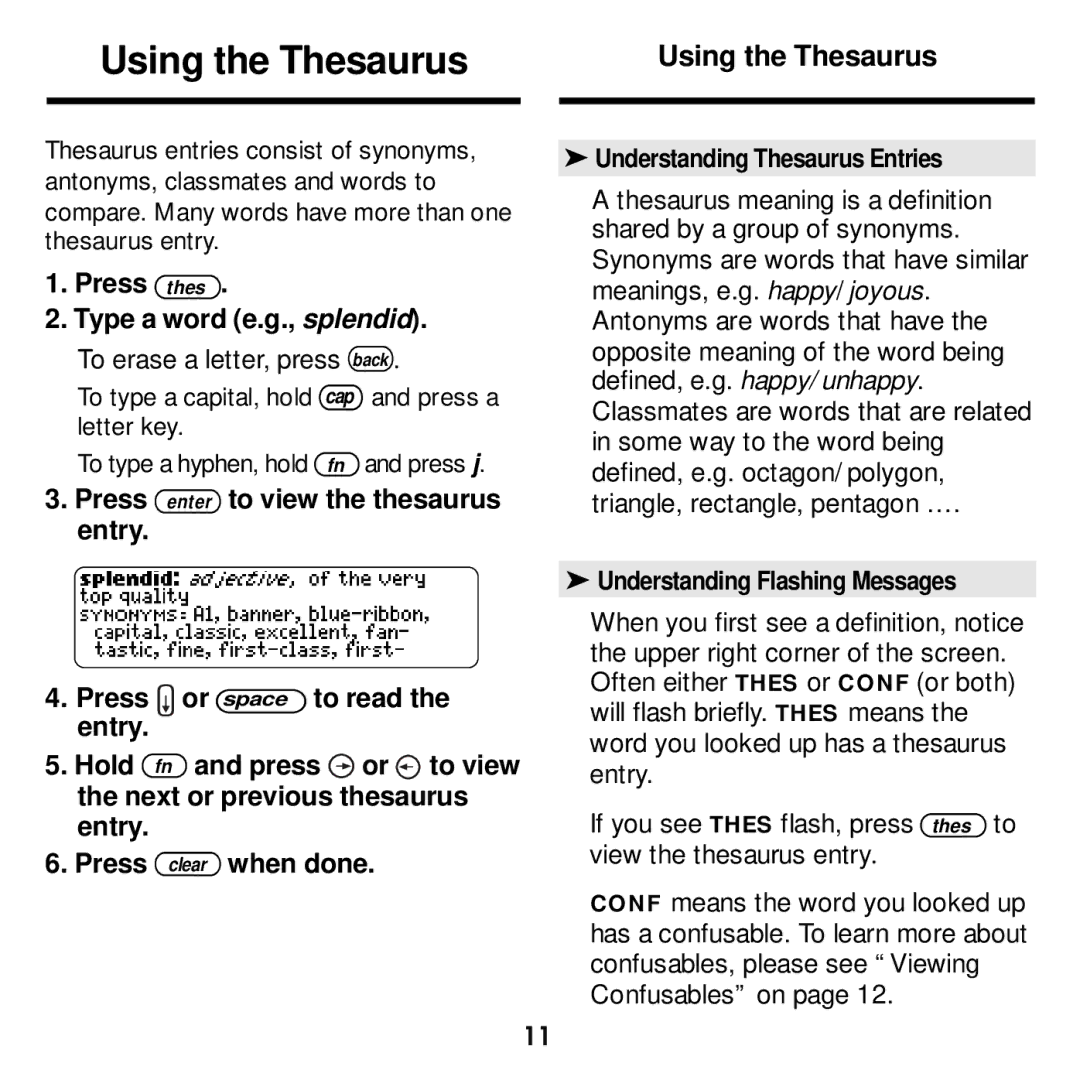 Franklin MWD-1440 manual Using the Thesaurus, Press thes Type a word e.g., splendid, Understanding Thesaurus Entries 