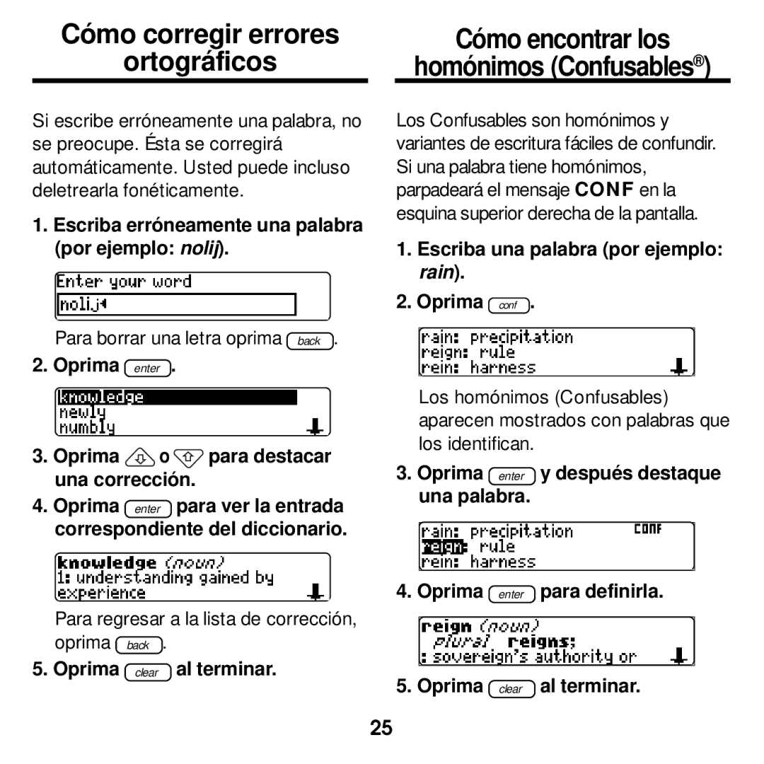 Franklin MWD-400 manual Cómo corregir errores Ortográficos, Cómo encontrar los homónimos Confusables 