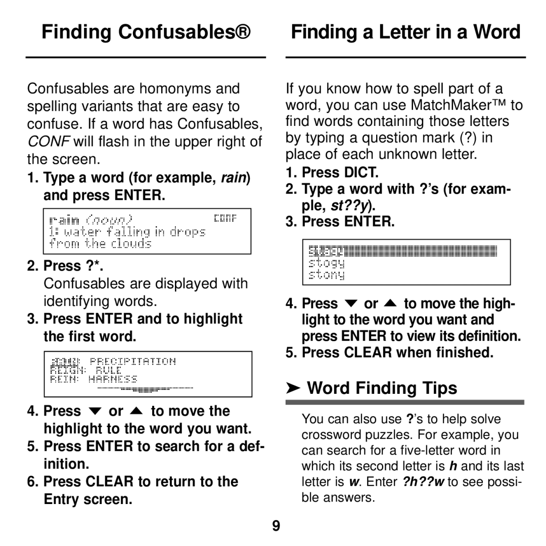 Franklin MWD-450 manual Finding Confusables, Word Finding Tips, Type a word for example, rain and press Enter Press ? 