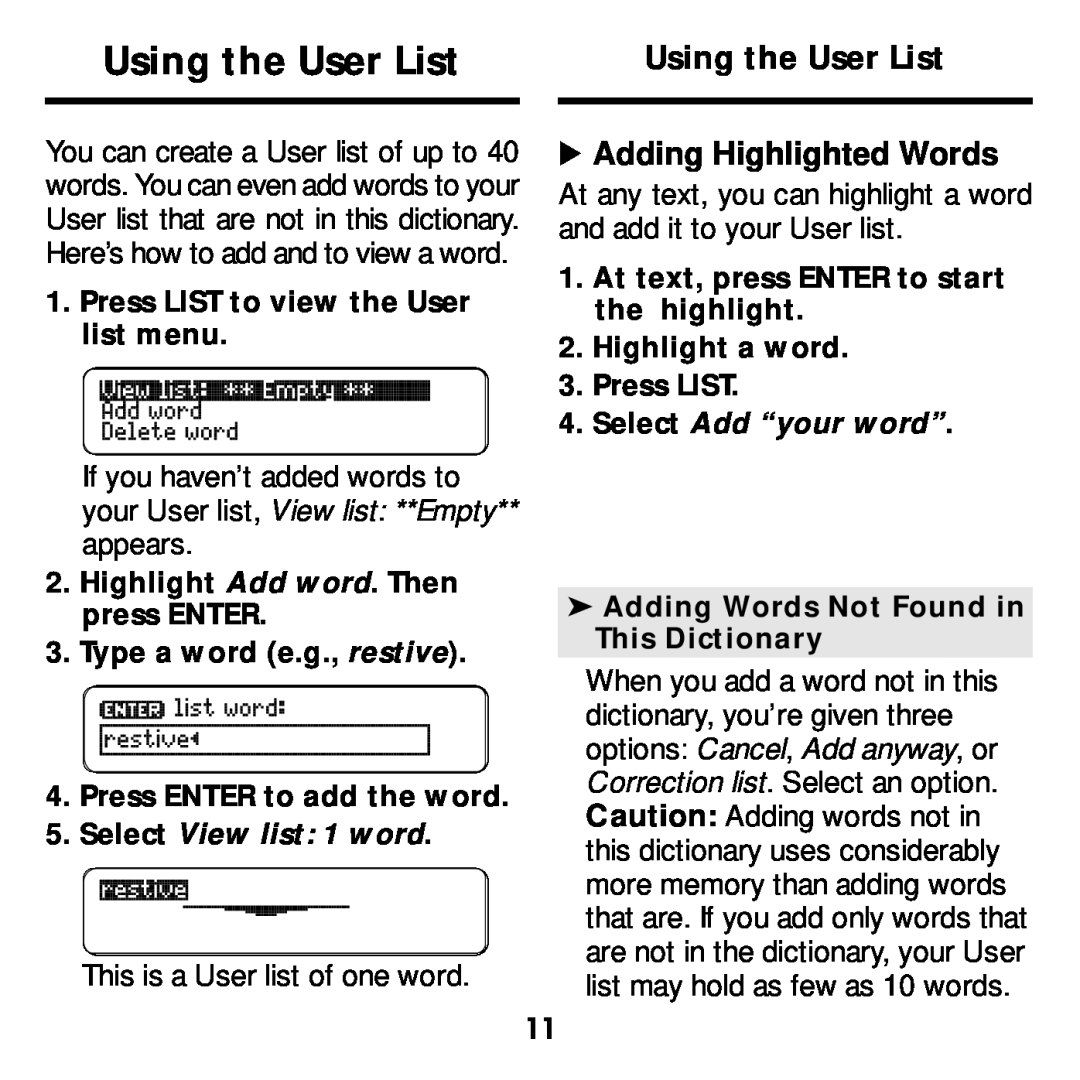 Franklin MWD-640 manual Using the User List, Adding Highlighted Words, Press LIST to view the User list menu 
