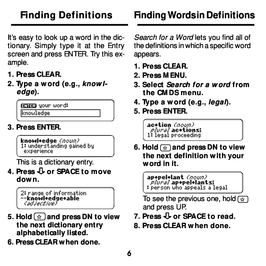 Franklin MWD-640 manual Finding Definitions, FindingWordsinDefinitions, Press or SPACE to move down, Press CLEAR when done 