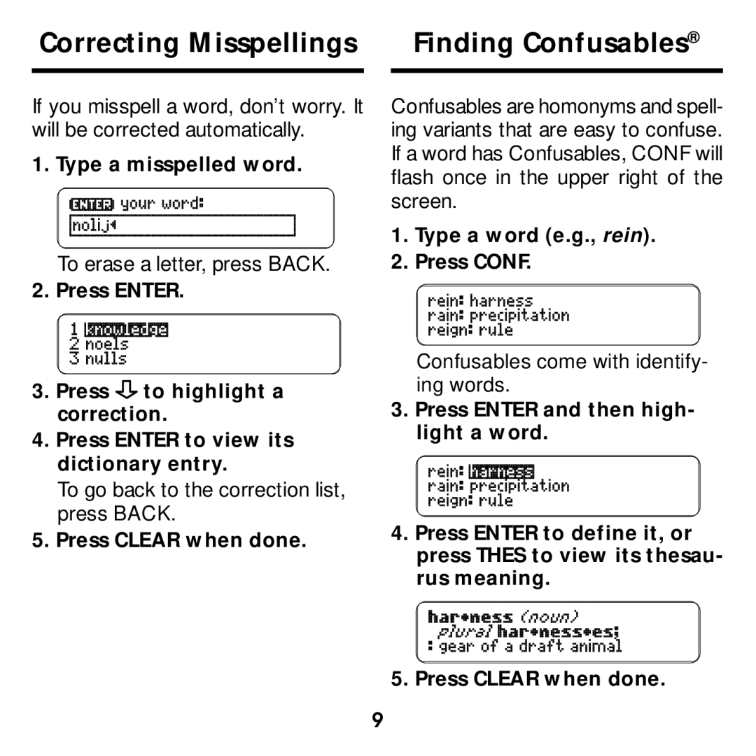 Franklin MWD-640 manual Correcting Misspellings Finding Confusables, To erase a letter, press Back, Type a misspelled word 