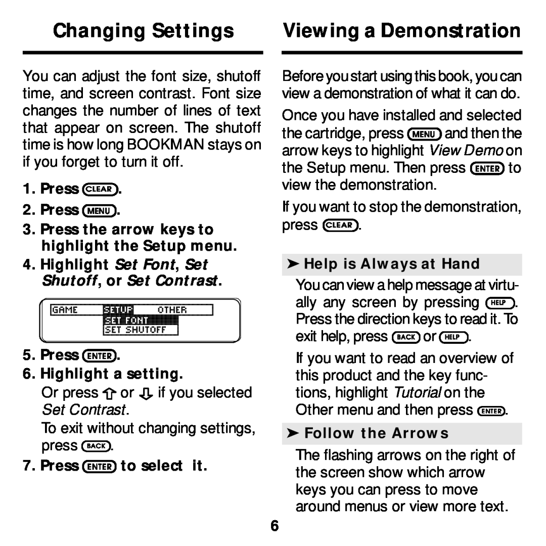 Franklin MWS-2018 Changing Settings, Viewing a Demonstration, Or press or if you selected Set Contrast, Follow the Arrows 