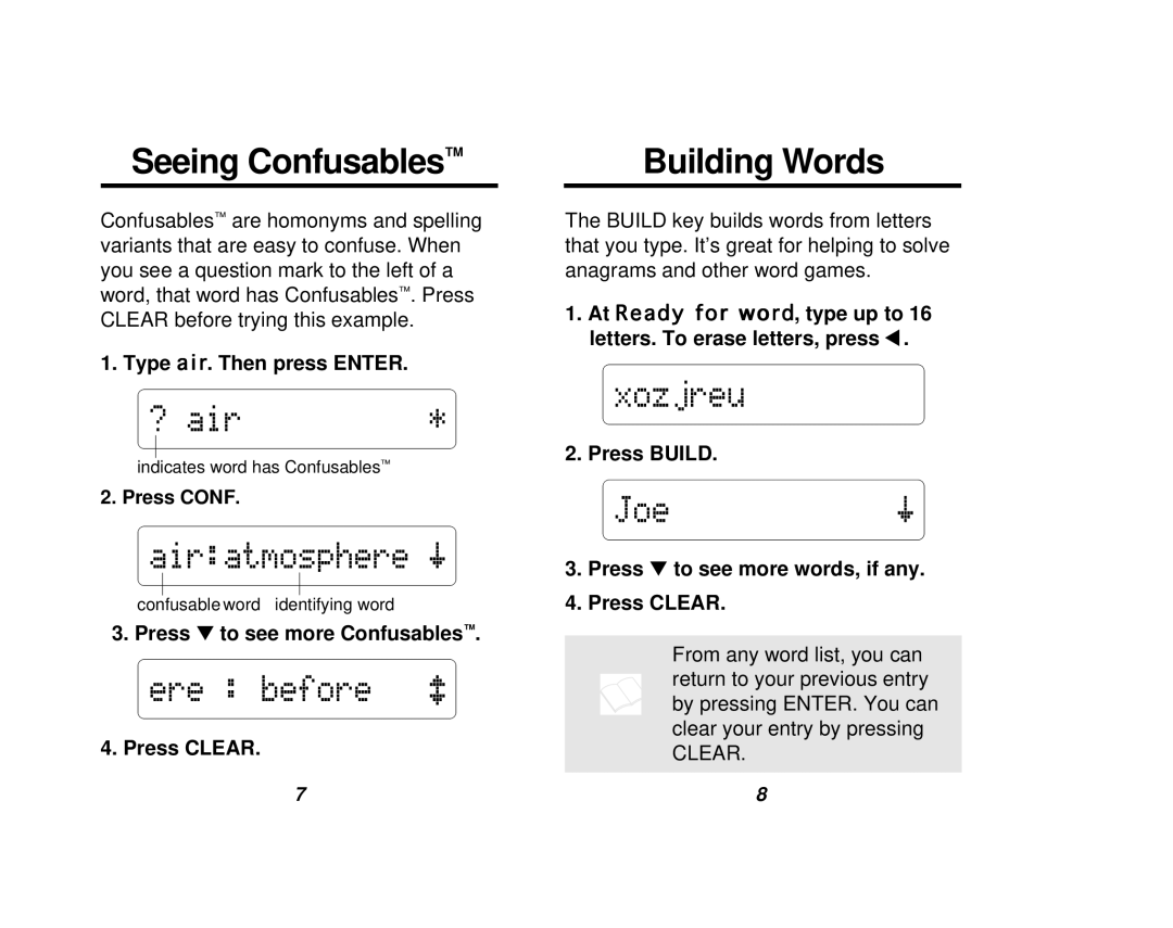 Franklin NC-10 Seeing Confusables, Building Words, Type air. Then press Enter, Press to see more Confusables Press Clear 