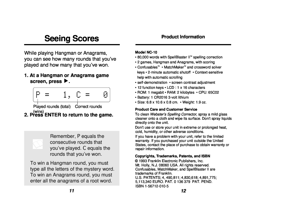 Franklin NC-10 manual Seeing Scores, At a Hangman or Anagrams game screen, press, Press ENTER to return to the game 