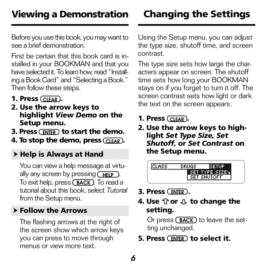 Franklin NDH-2062 manual Viewing a Demonstration Changing the Settings, Follow the Arrows, Press Enter to select it 