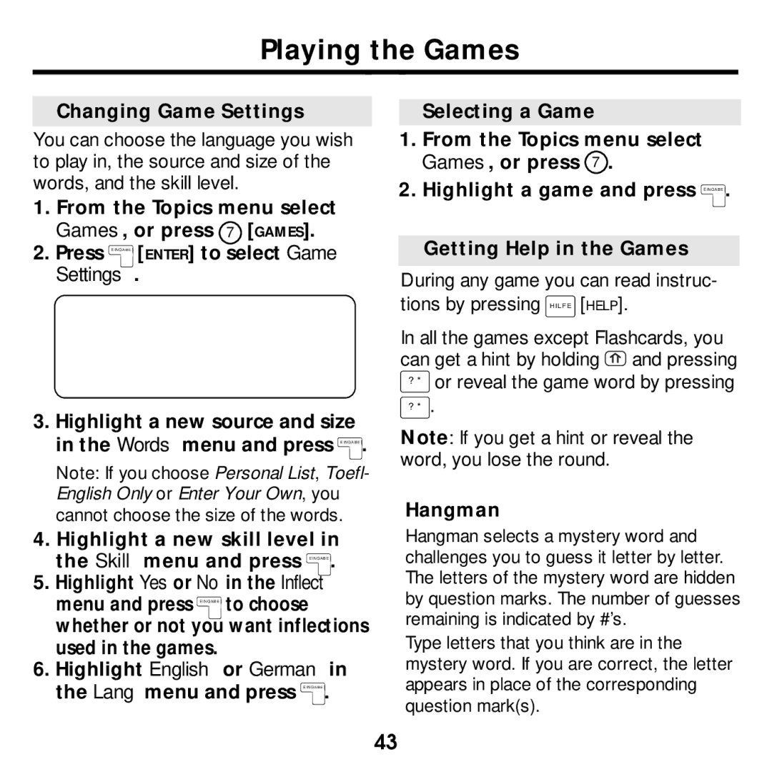 Franklin None Playing the Games, Changing Game Settings, From the Topics menu select Games, or press 7 Games, Hangman 