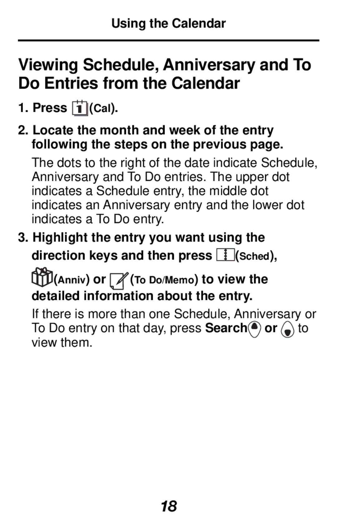 Franklin RF-1000 manual Using the Calendar, Press Cal 