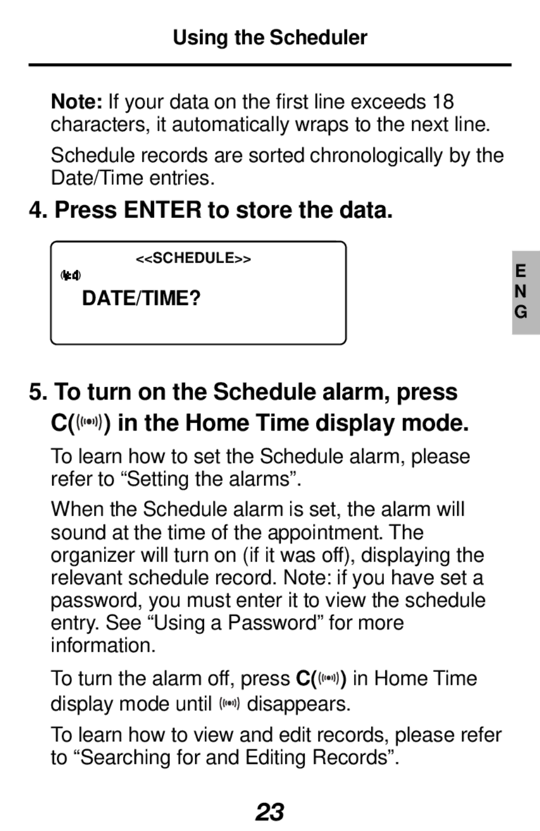 Franklin RF-1000 manual Press Enter to store the data, Using the Scheduler 