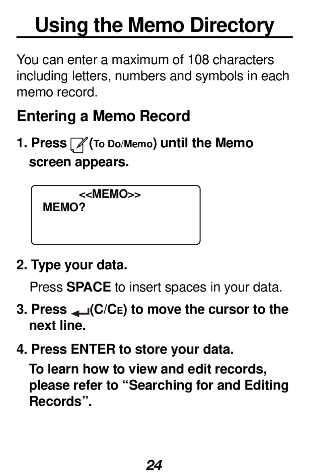 Franklin RF-1000 Using the Memo Directory, Entering a Memo Record, Press To Do/Memo until the Memo screen appears, Memo? 