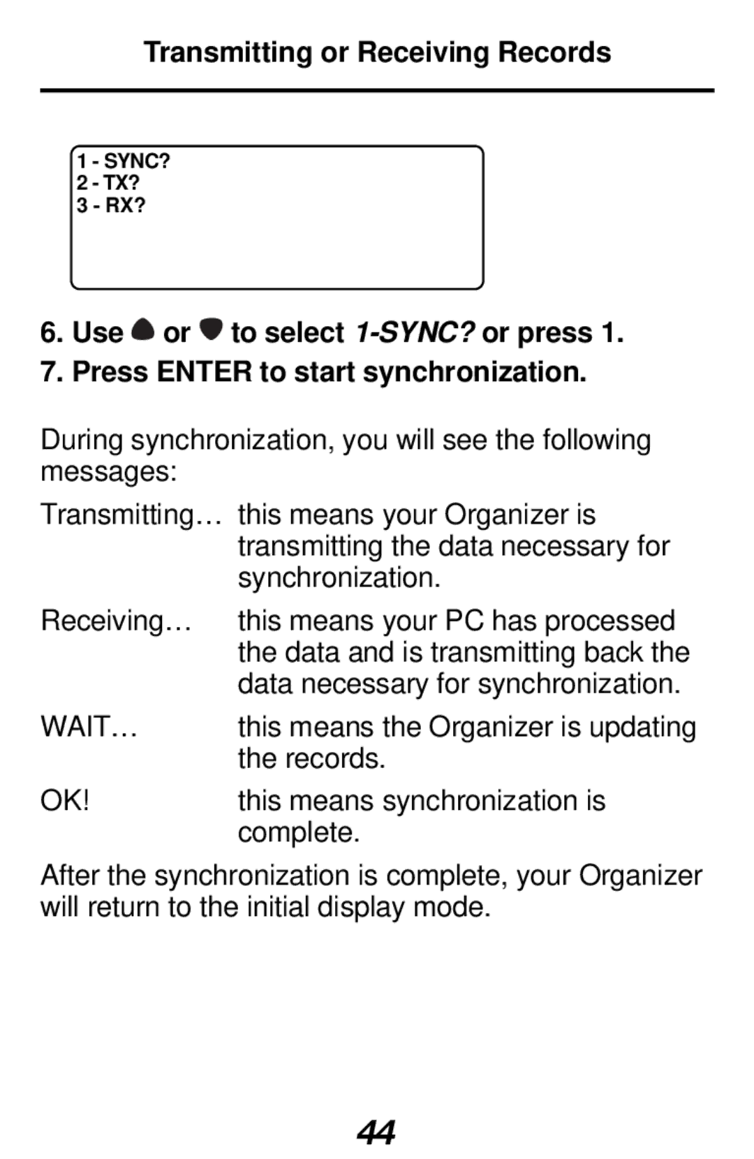 Franklin RF-1000 manual Transmitting or Receiving Records, Wait… 