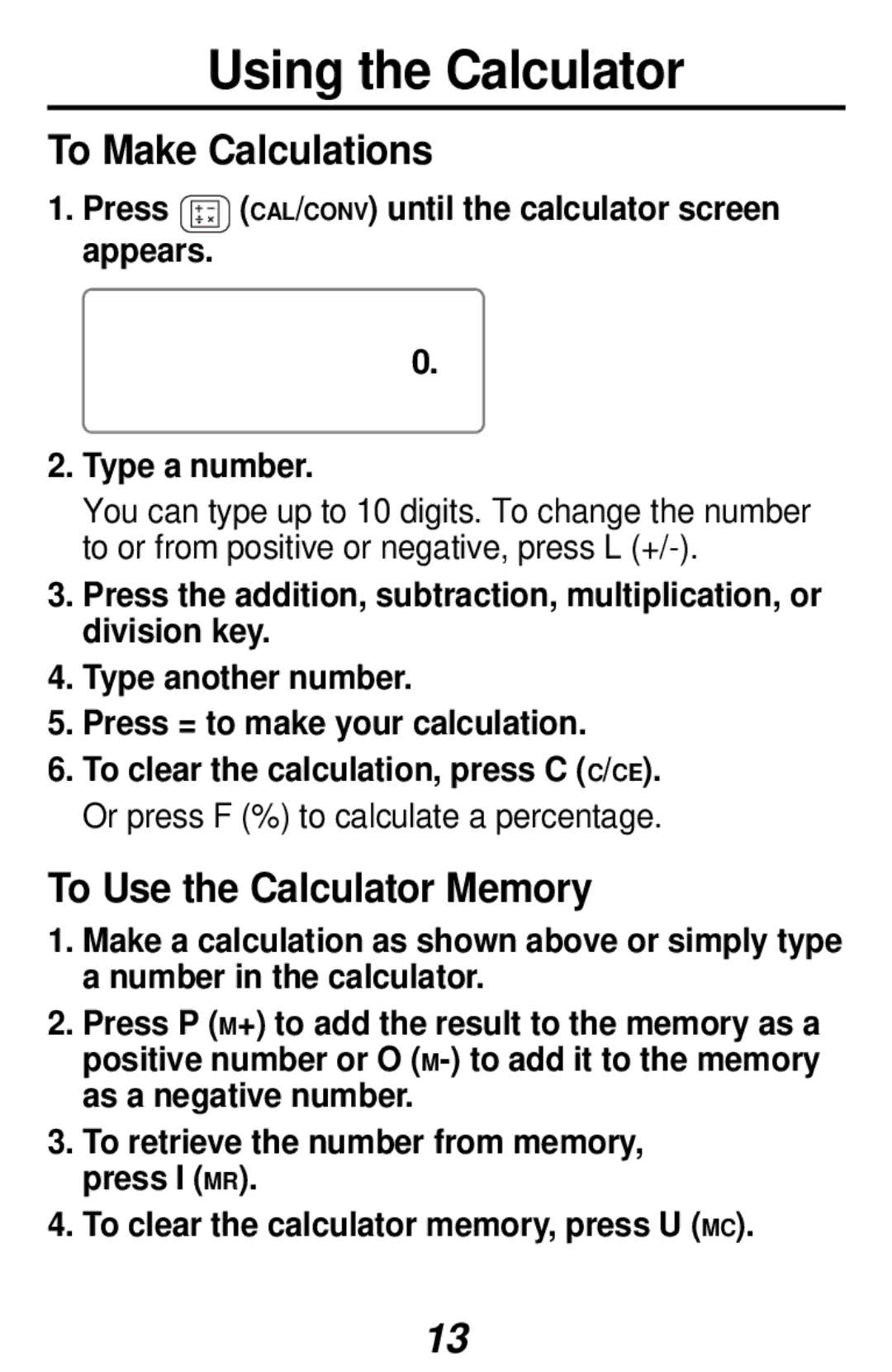 Franklin RF-1064 manual Using the Calculator, To Make Calculations, To Use the Calculator Memory 