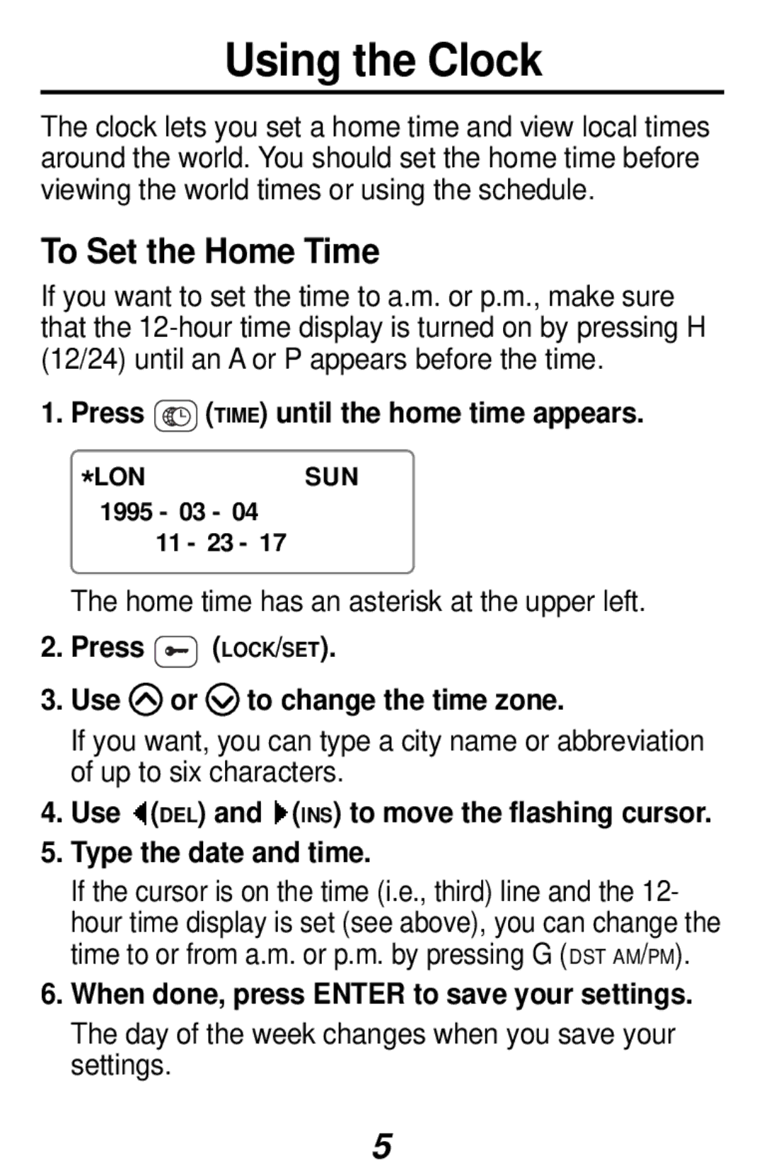 Franklin RF-1064 manual Using the Clock, To Set the Home Time, Press Time until the home time appears 