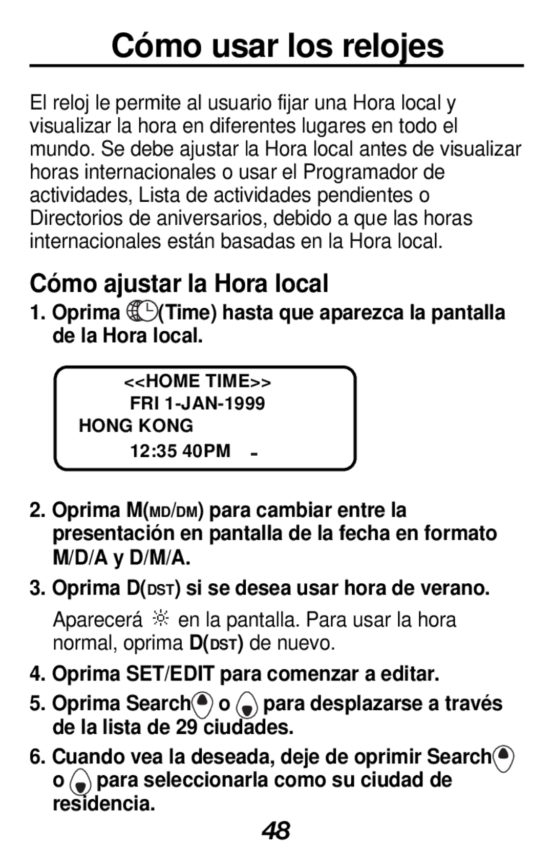 Franklin RF-128b manual Cómo usar los relojes, Cómo ajustar la Hora local 