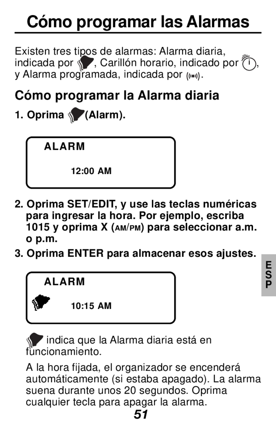 Franklin RF-128b manual Cómo programar las Alarmas, Cómo programar la Alarma diaria, Oprima Alarm 