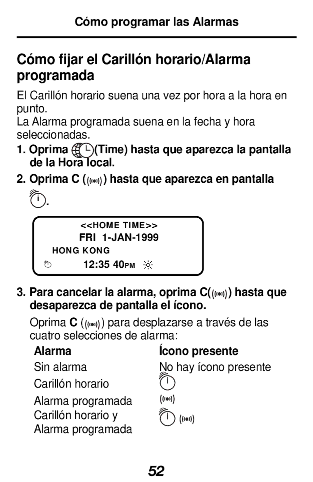 Franklin RF-128b manual Cómo fijar el Carillón horario/Alarma programada, Cómo programar las Alarmas, Alarma Ícono presente 