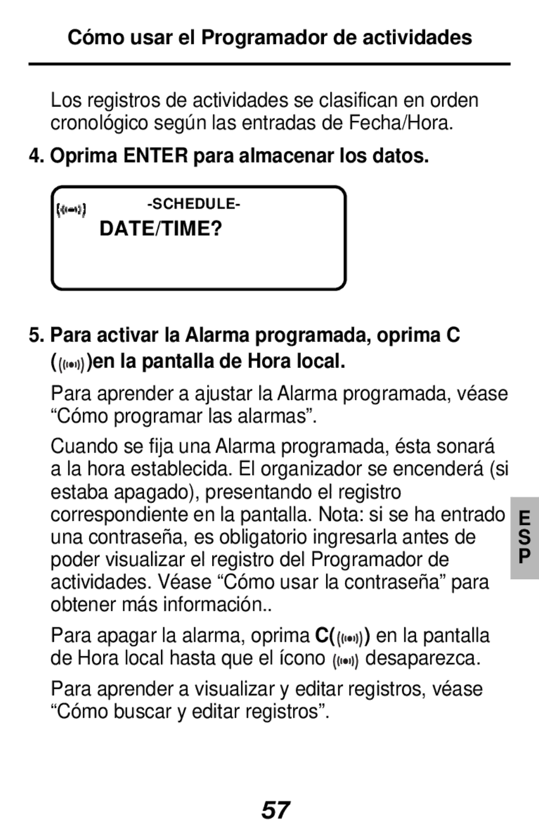 Franklin RF-128b manual Cómo usar el Programador de actividades, Oprima Enter para almacenar los datos 