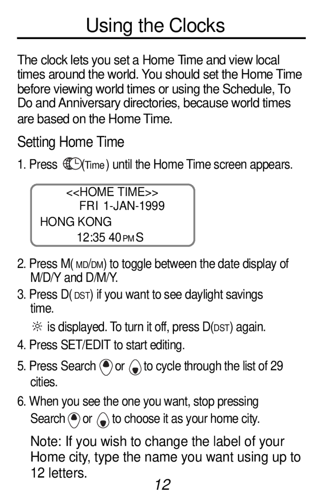 Franklin RF-192 manual Using the Clocks, Setting Home Time, Home Time FRI 1-JAN-1999 Hong Kong 1235 40PM 