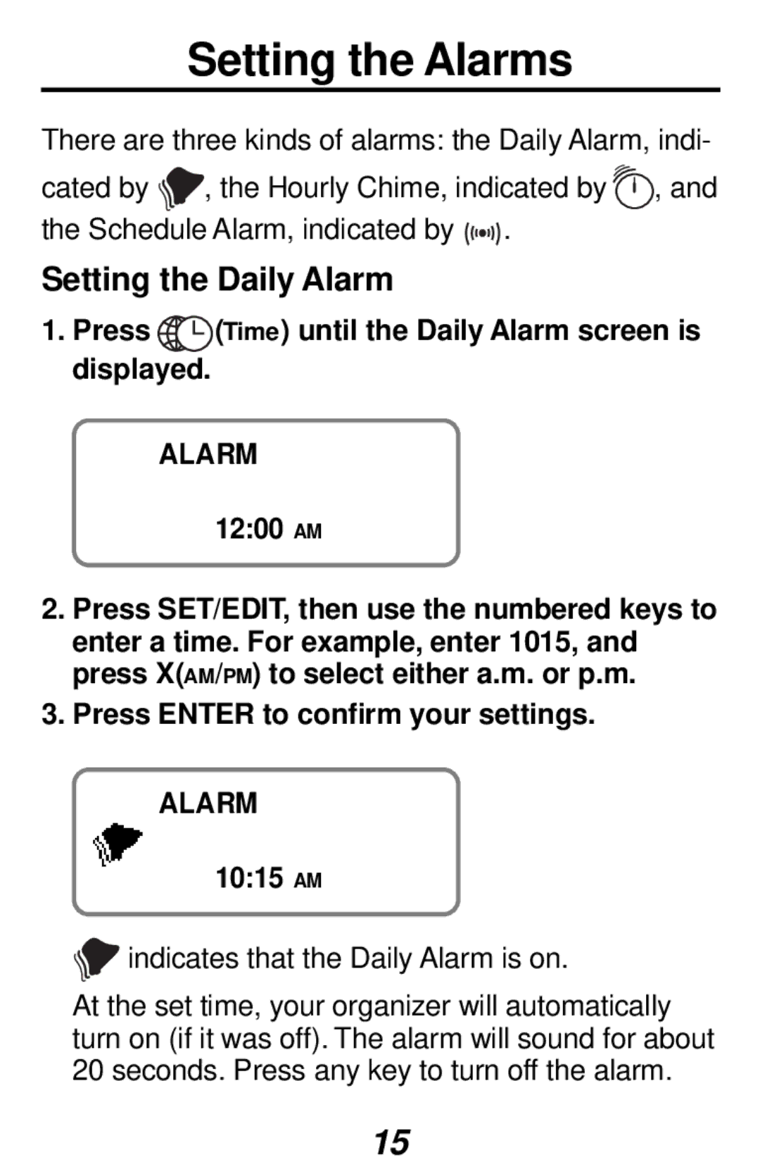 Franklin RF-192 Setting the Alarms, Setting the Daily Alarm, Press Time until the Daily Alarm screen is displayed, 1015 AM 