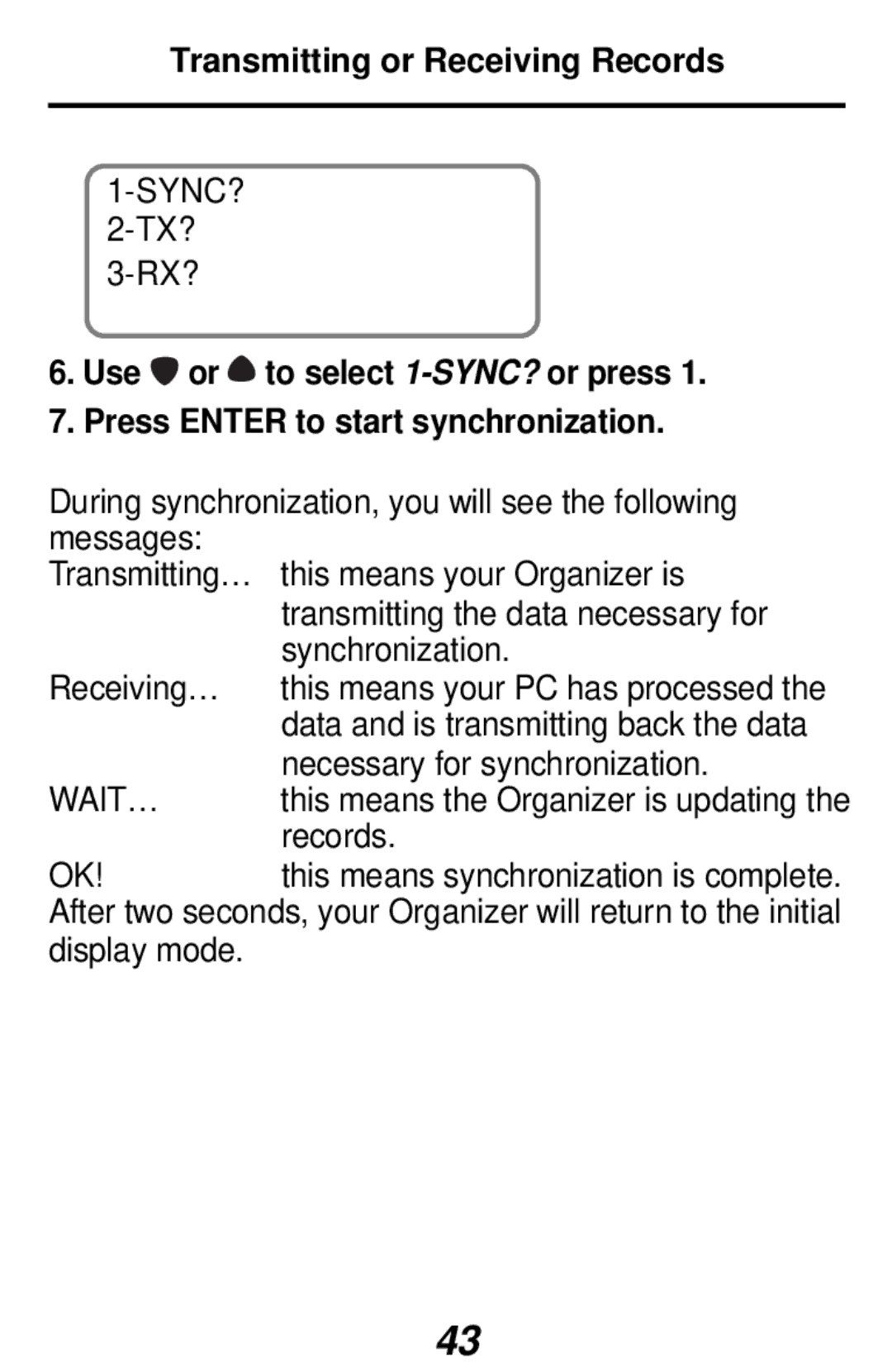 Franklin RF-192 manual Sync?, Wait… 