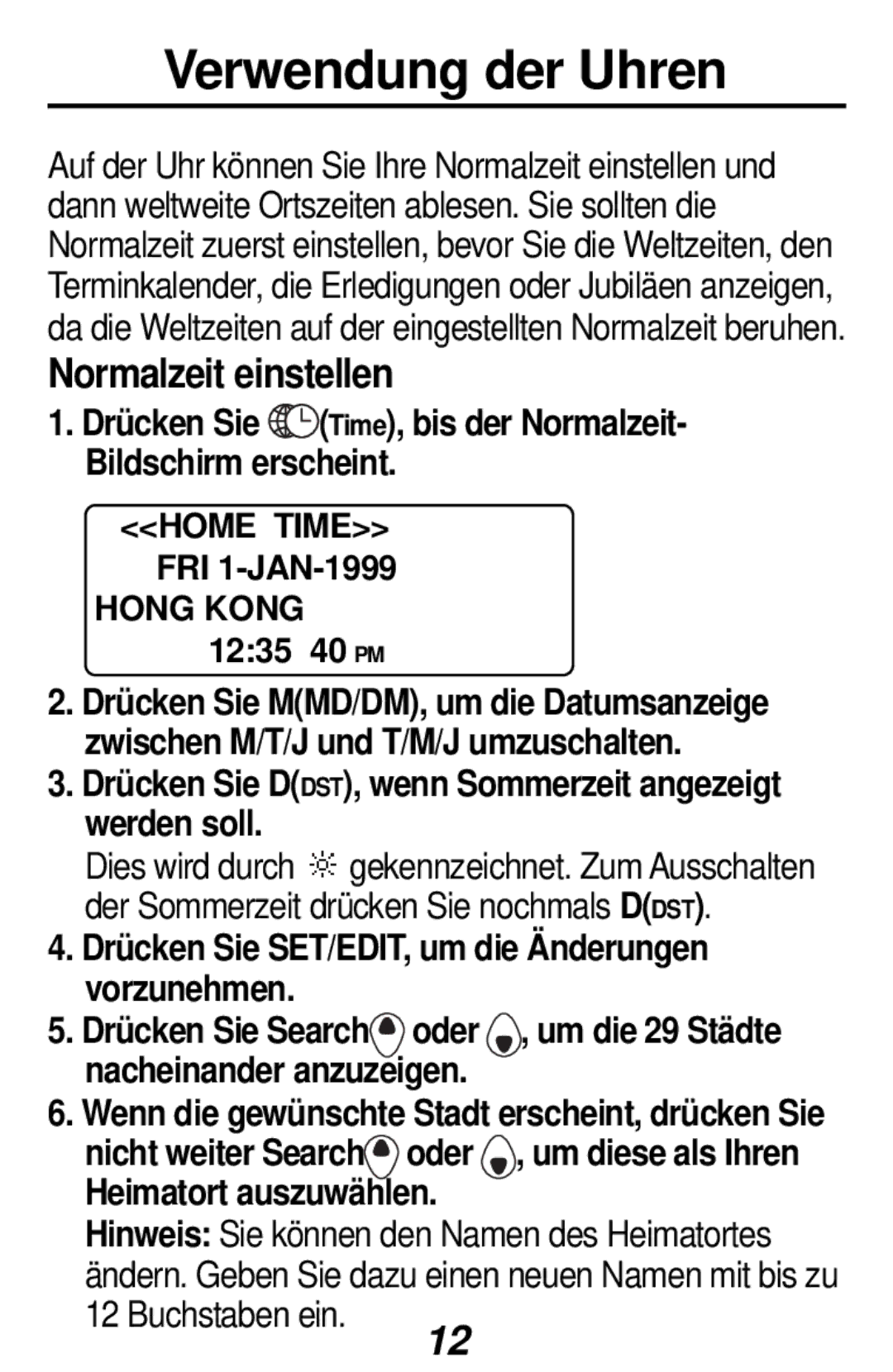 Franklin RF-384 manual Verwendung der Uhren, Normalzeit einstellen, Home Time FRI 1-JAN-1999 Hong Kong 1235 40 PM 