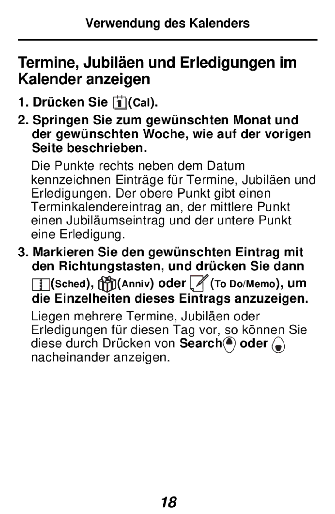 Franklin RF-384 manual Termine, Jubiläen und Erledigungen im Kalender anzeigen, Verwendung des Kalenders 