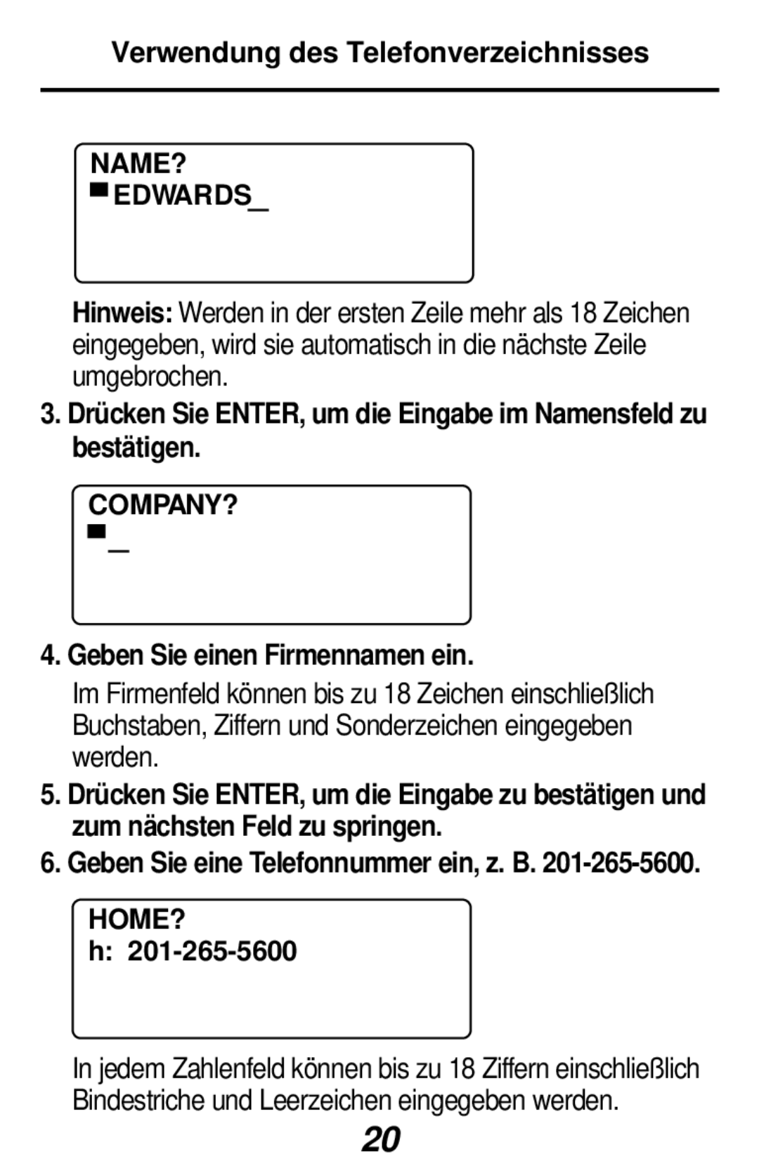 Franklin RF-384 Verwendung des Telefonverzeichnisses, NAME? Edwards, Company?, Geben Sie einen Firmennamen ein, Home? 