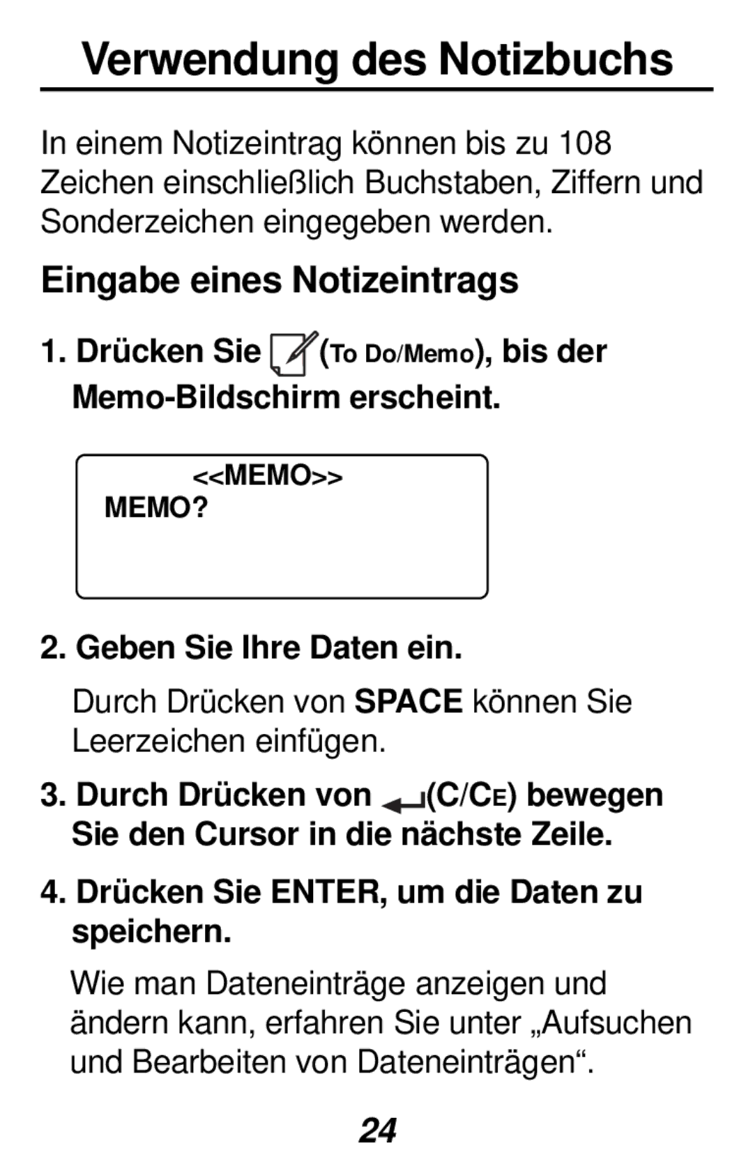 Franklin RF-384 manual Verwendung des Notizbuchs, Eingabe eines Notizeintrags, Geben Sie Ihre Daten ein 