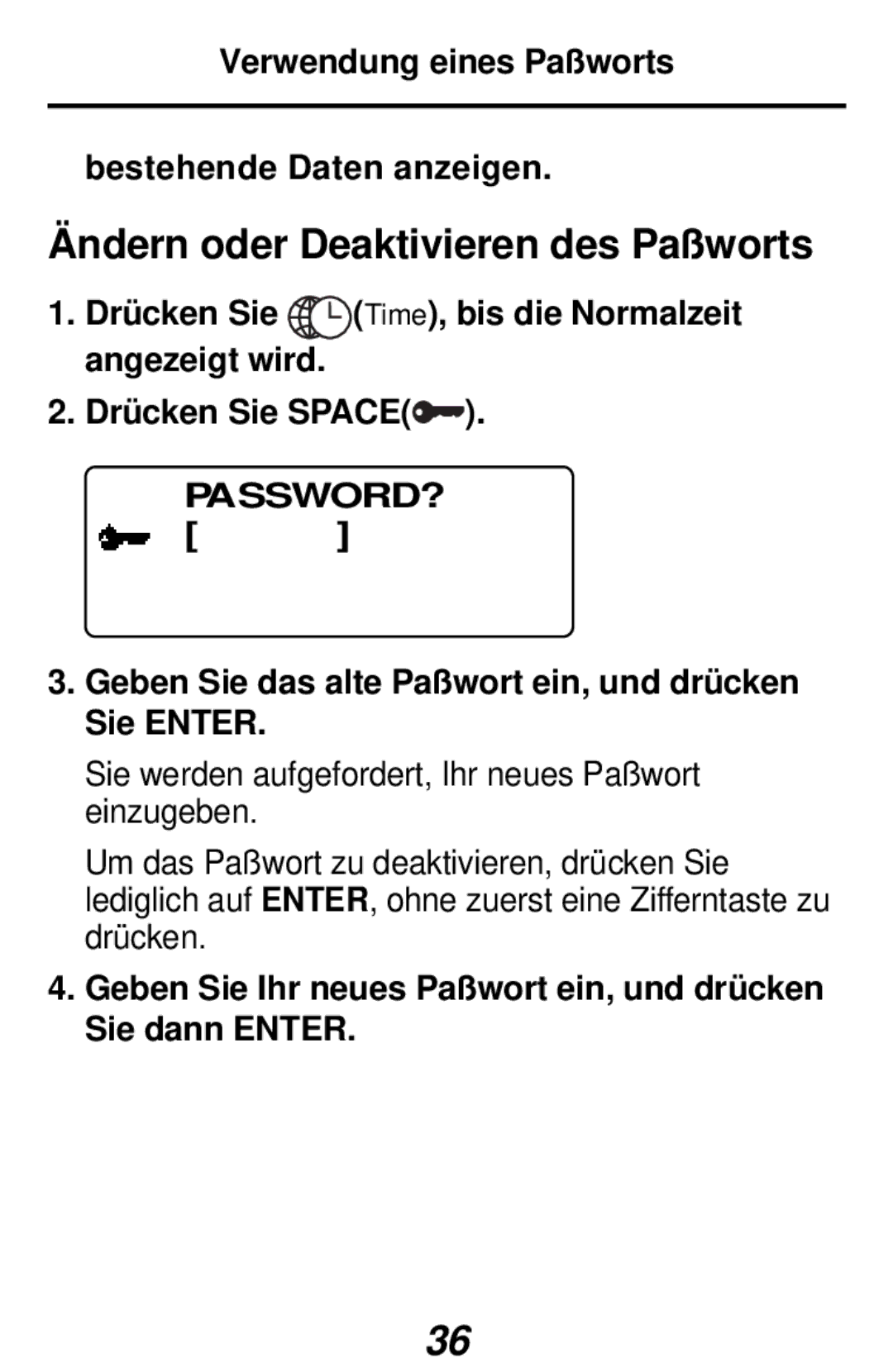 Franklin RF-384 manual Ändern oder Deaktivieren des Paßworts, Verwendung eines Paßworts Bestehende Daten anzeigen 