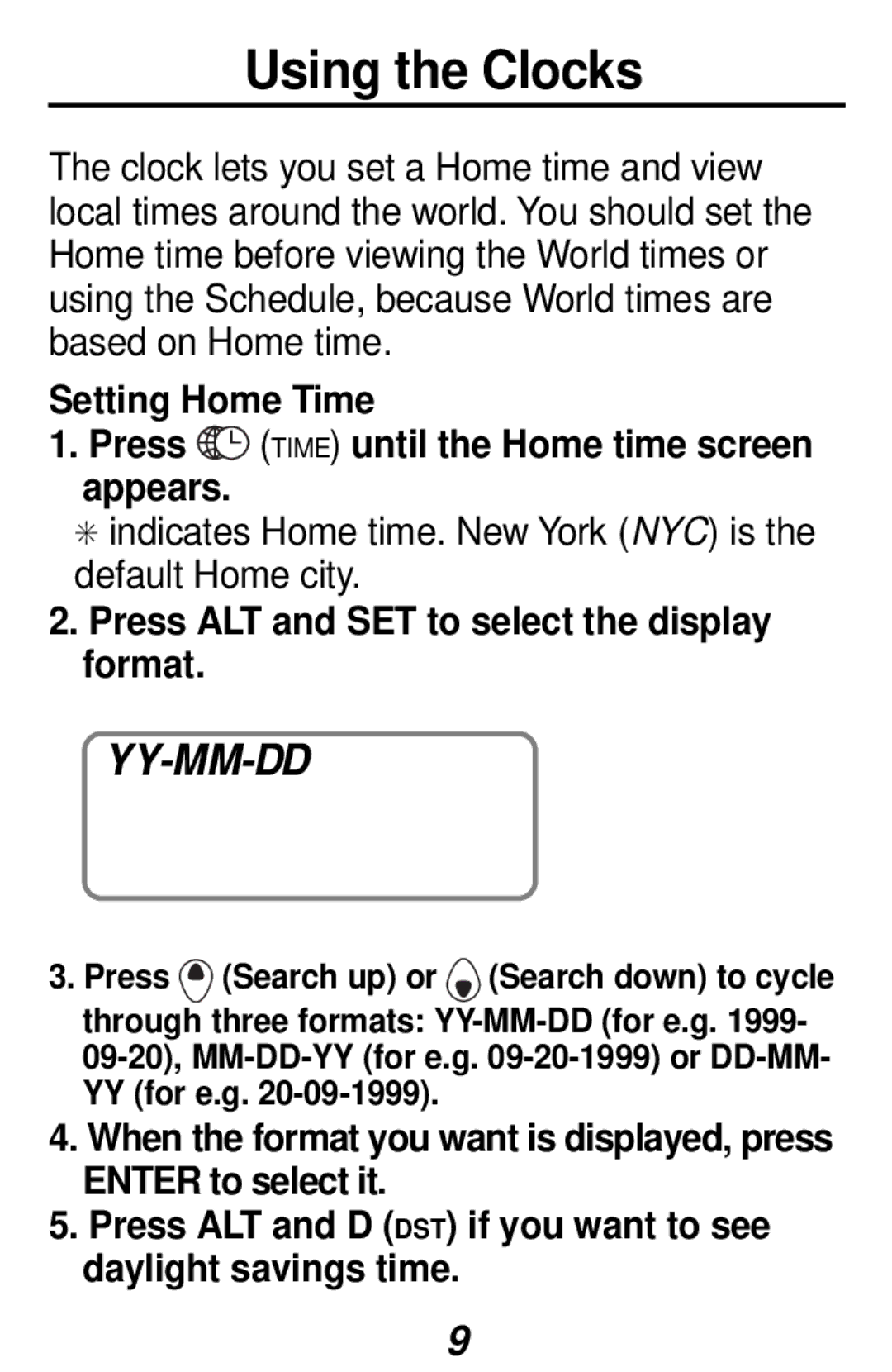 Franklin RF-48, RF-3 manual Using the Clocks, Yy-Mm-Dd, Press ALT and SET to select the display format 