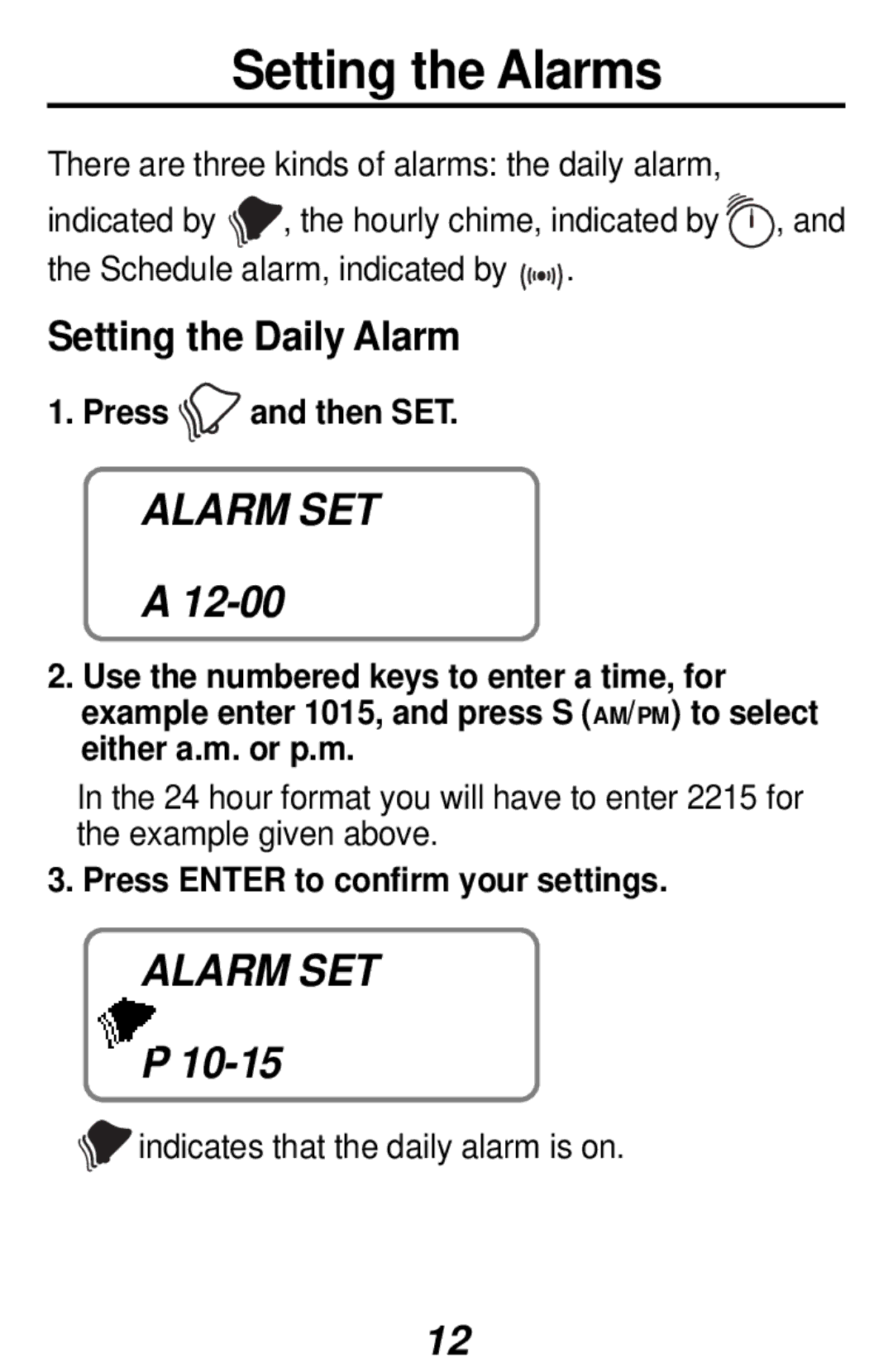 Franklin RF-3, RF-48 manual Setting the Alarms, Alarm SET, 10-15, Setting the Daily Alarm 