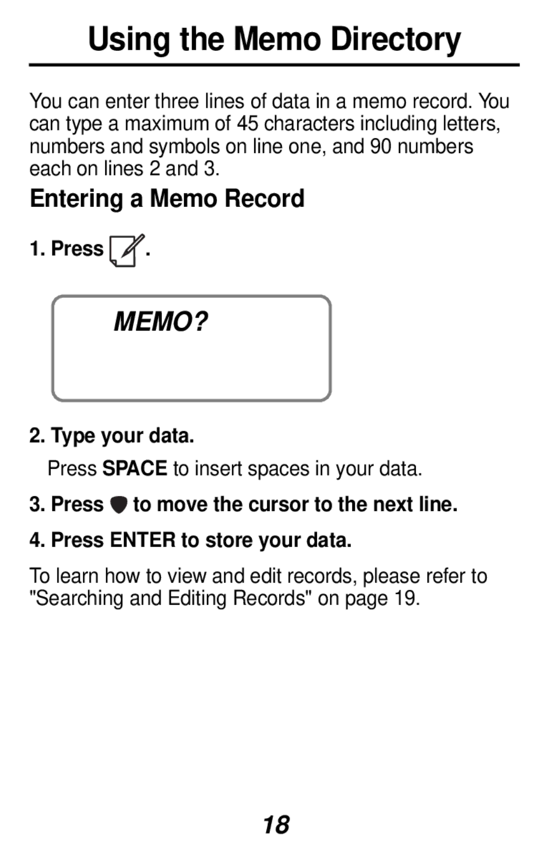 Franklin RF-3, RF-48 manual Using the Memo Directory, Memo?, Entering a Memo Record, Type your data 