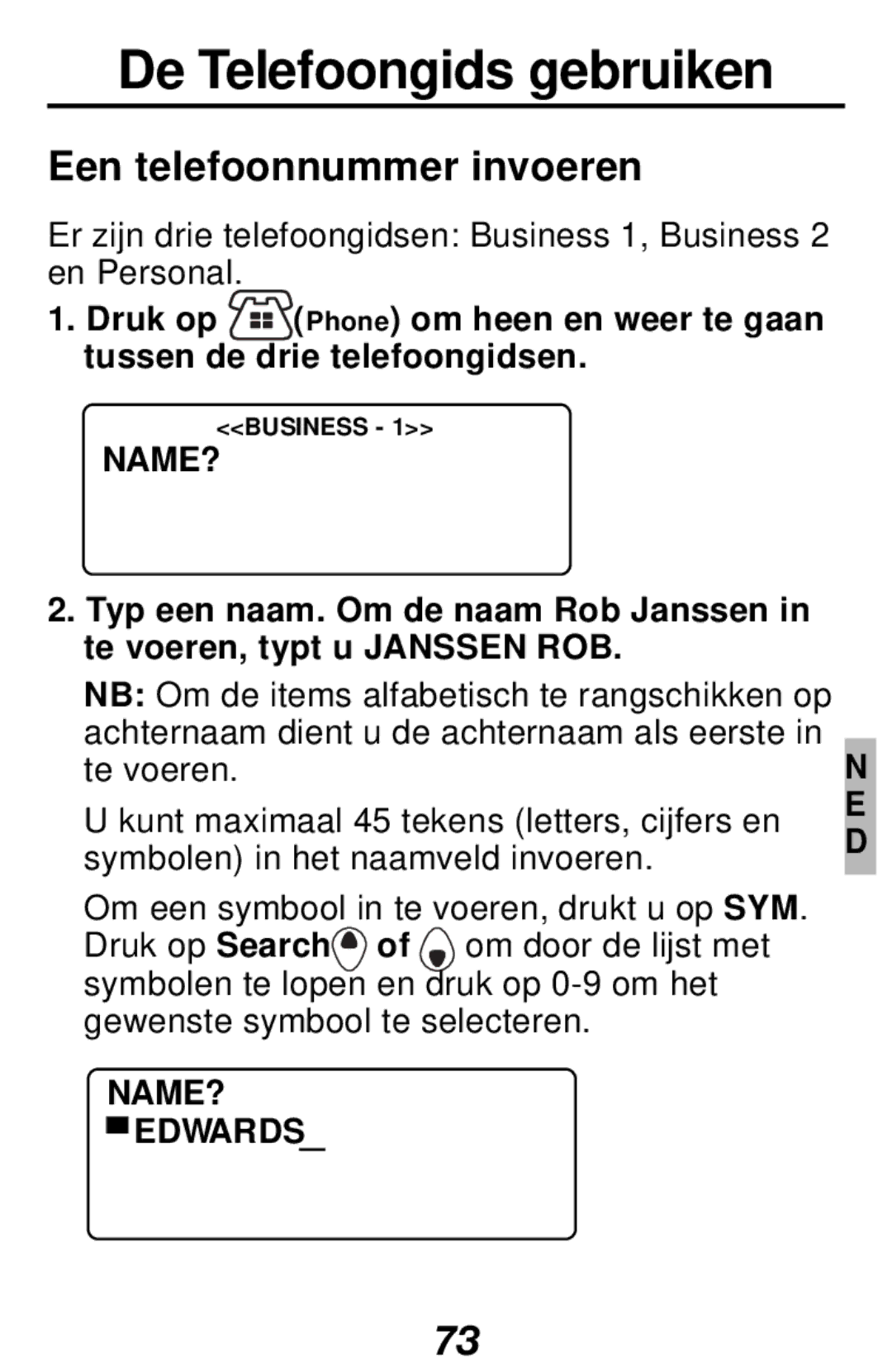 Franklin RF-512a manual De Telefoongids gebruiken, Een telefoonnummer invoeren, Name?, NAME? Edwards 