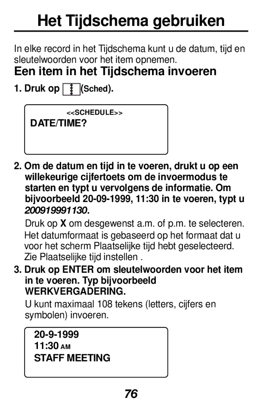 Franklin RF-512a manual Het Tijdschema gebruiken, Een item in het Tijdschema invoeren, Date/Time?, Werkvergadering 