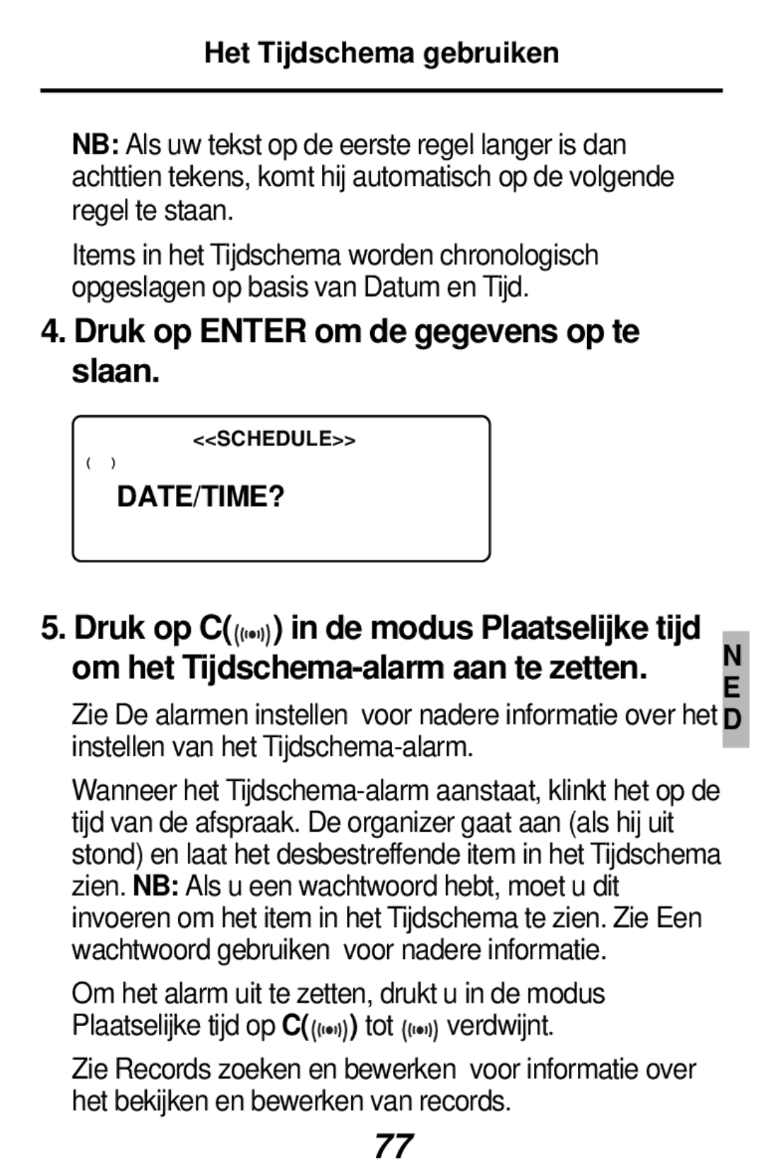 Franklin RF-512a manual Druk op Enter om de gegevens op te slaan, Het Tijdschema gebruiken 