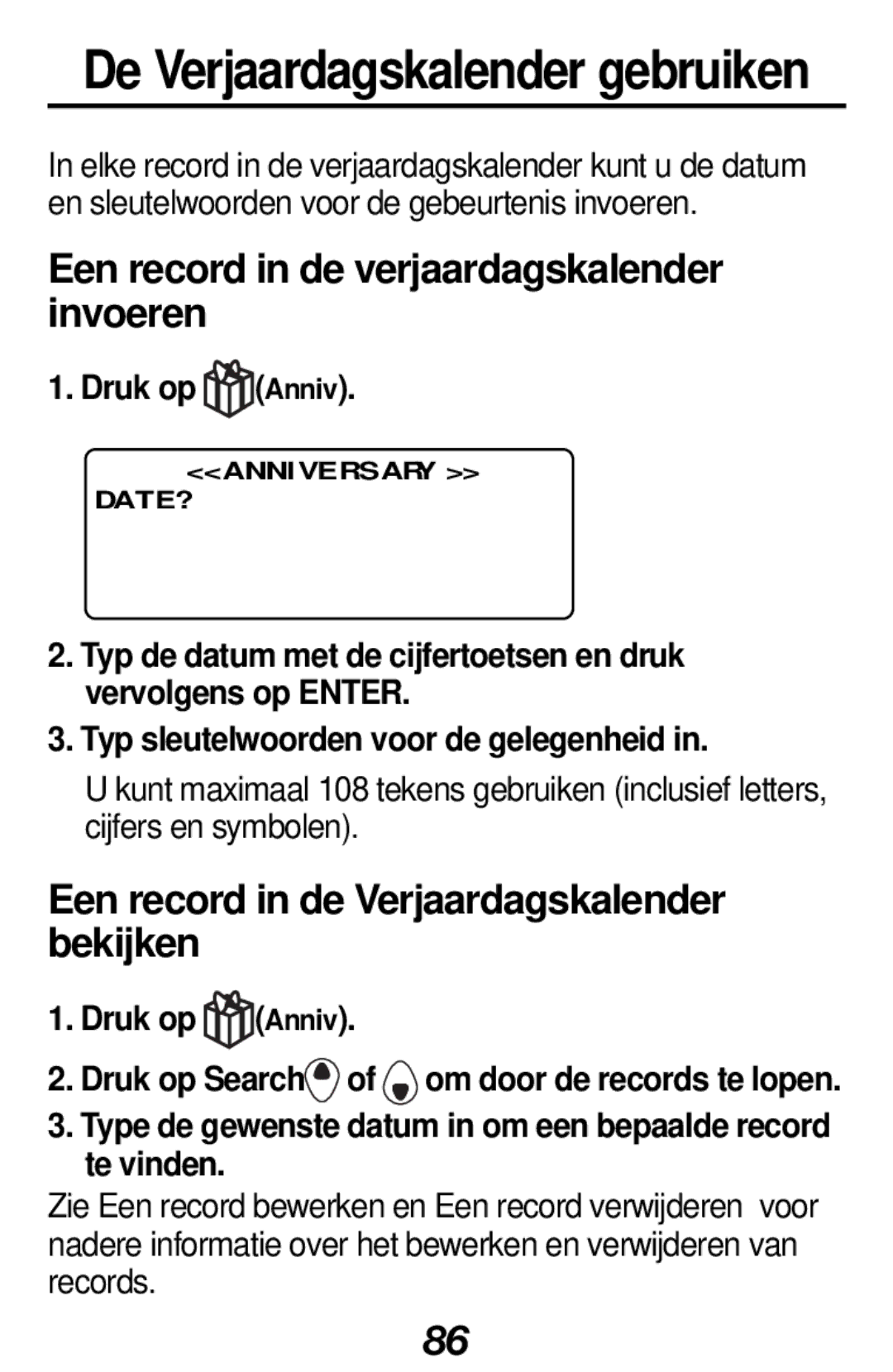 Franklin RF-512a manual De Verjaardagskalender gebruiken, Een record in de verjaardagskalender invoeren, Druk op Anniv 