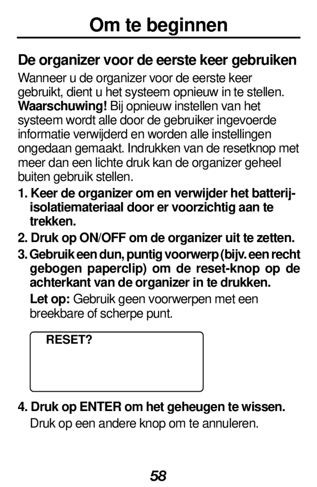 Franklin RF-512a manual Om te beginnen, Druk op ON/OFF om de organizer uit te zetten, Reset? 