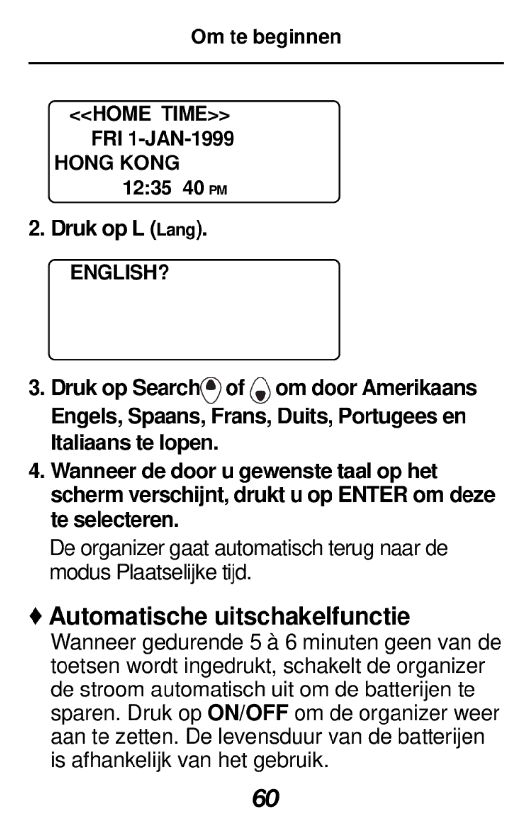 Franklin RF-512a manual Automatische uitschakelfunctie, Om te beginnen Home Time FRI 1-JAN-1999 Hong Kong 1235 40 PM 