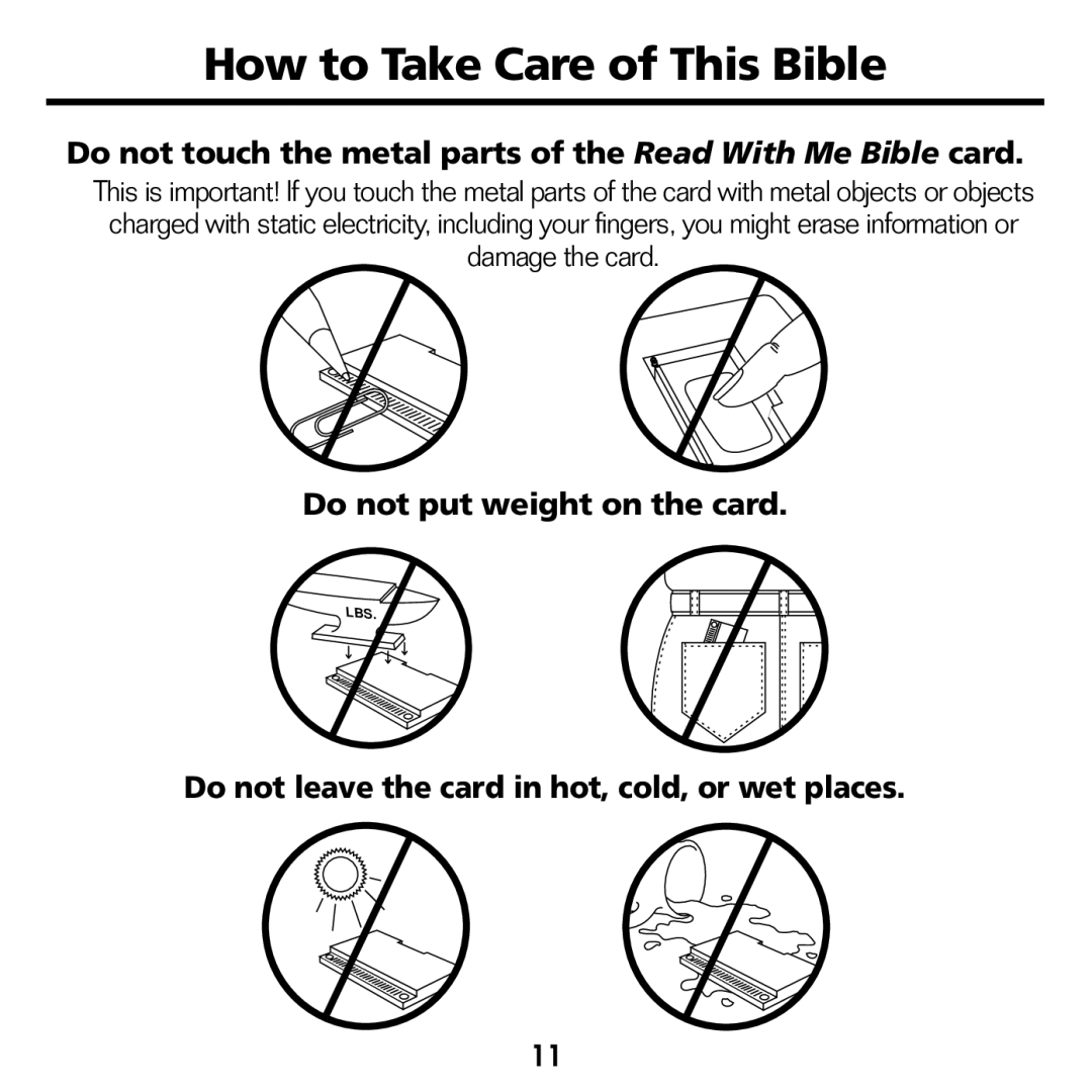 Franklin RMB-2030 manual How to Take Care of This Bible, Do not touch the metal parts of the Read With Me Bible card 