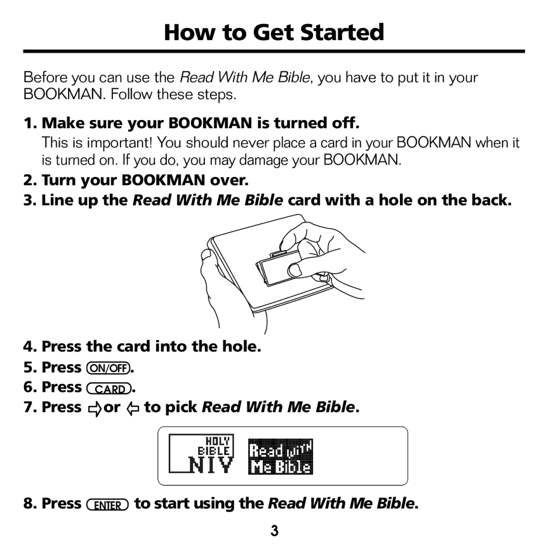 Franklin RMB-2030 manual How to Get Started, Make sure your Bookman is turned off 