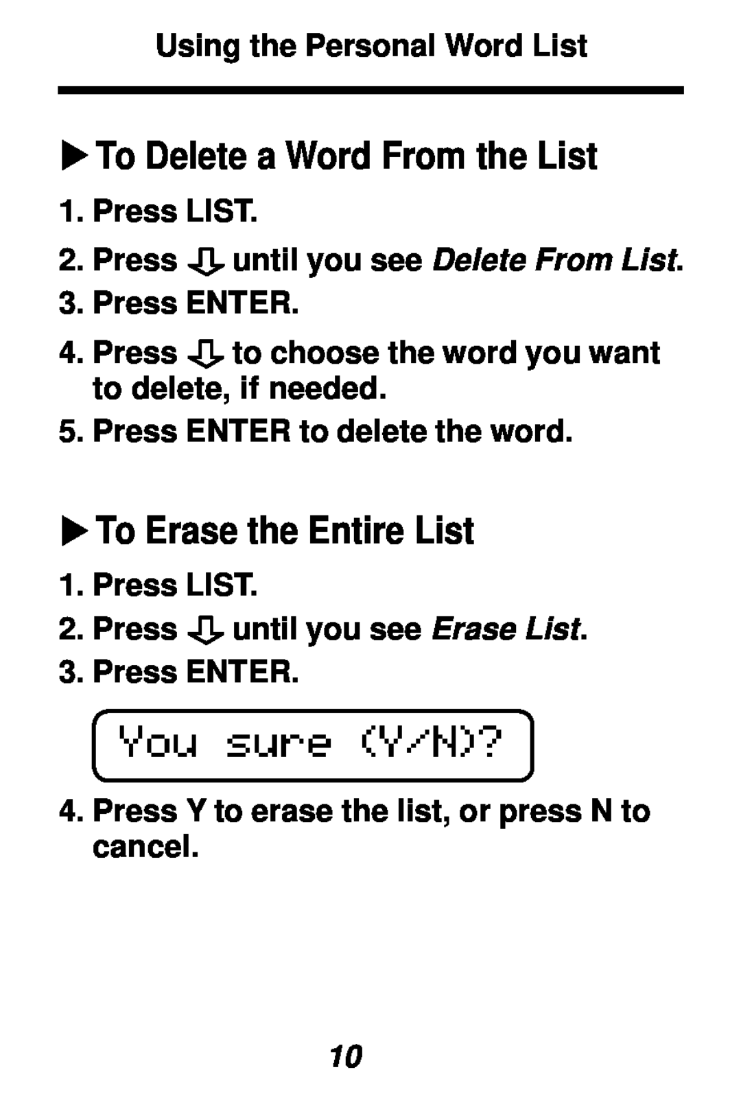 Franklin SA-98 manual To Delete a Word From the List, To Erase the Entire List, Using the Personal Word List, Press LIST 