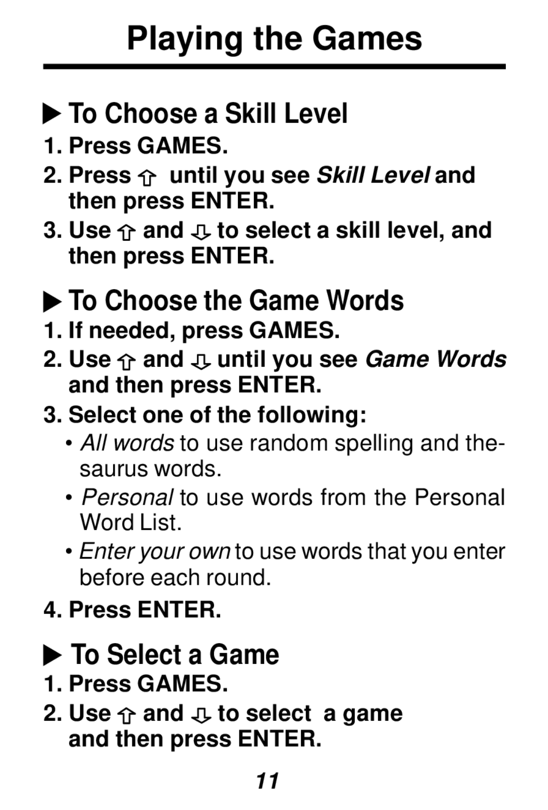 Franklin SA-98 manual Playing the Games, To Choose a Skill Level, To Choose the Game Words, To Select a Game 