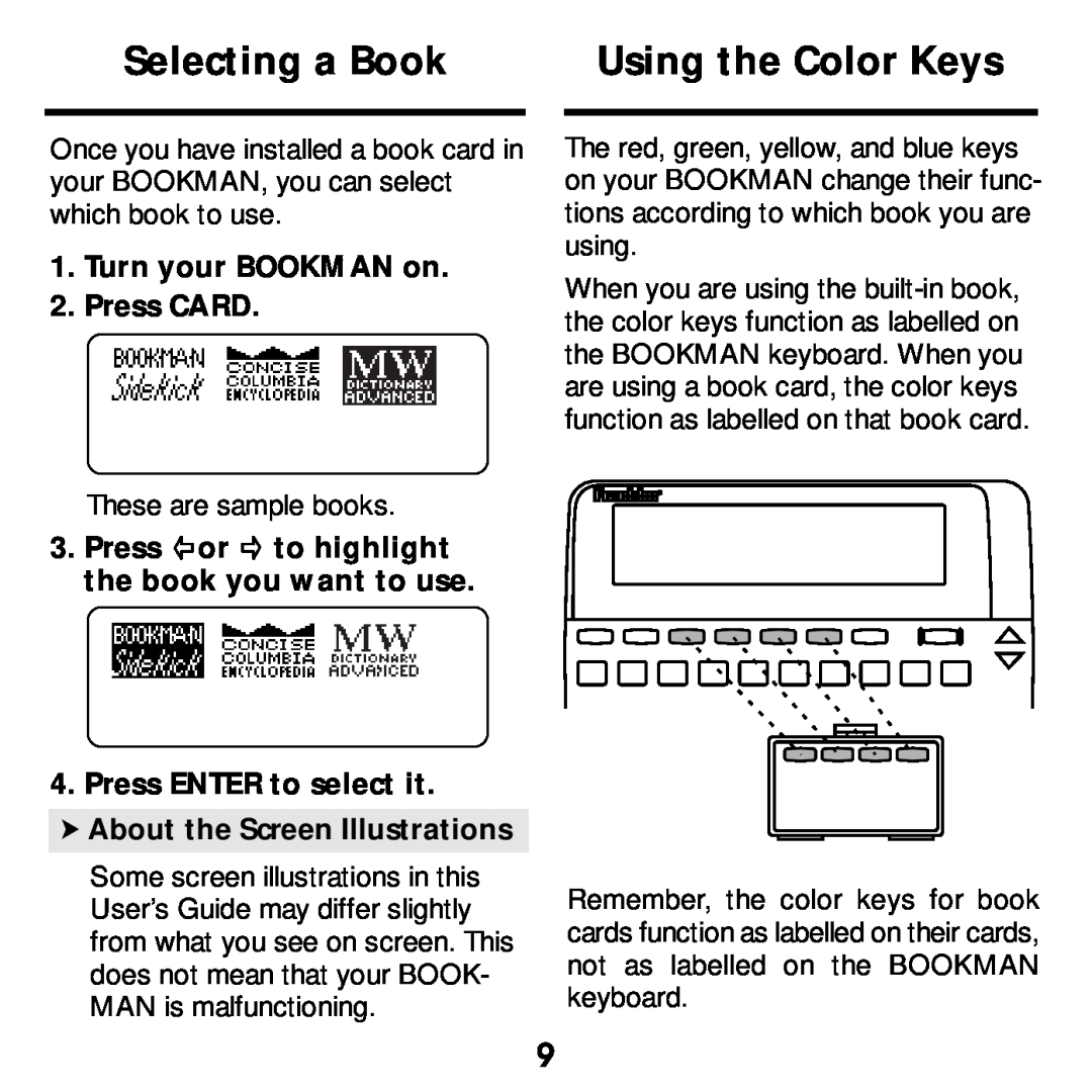 Franklin SDK-765, SDK-763 manual Selecting a Book, Using the Color Keys, Turn your BOOKMAN on 2. Press CARD 