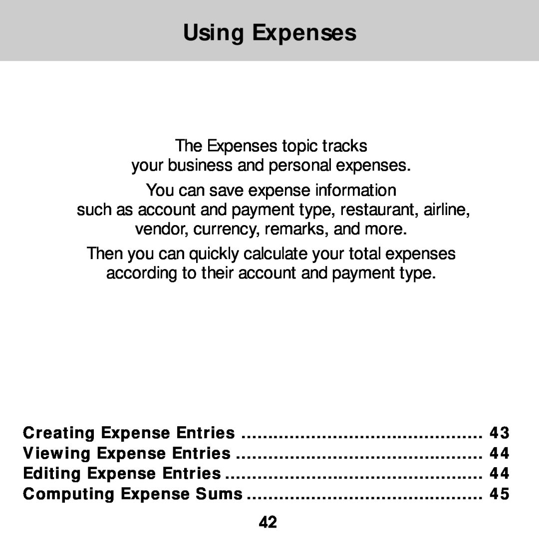 Franklin SDK-763, SDK-765 manual Using Expenses, The Expenses topic tracks your business and personal expenses 